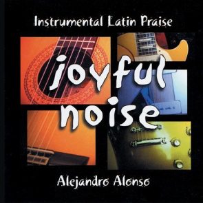 Joyful Noise - Alejandro Alonso